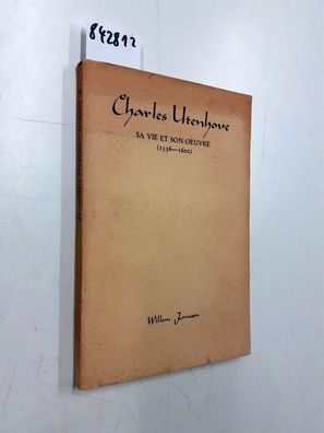 Charles Utenhove : sa vie et son oeuvre, 1536-1600