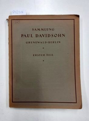 Sammlung Paul Davidsohn Grunewald Berlin Erster Teil , Kupferstich alter Meister A-F
