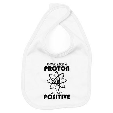 Lätzchen Proton – Think positive