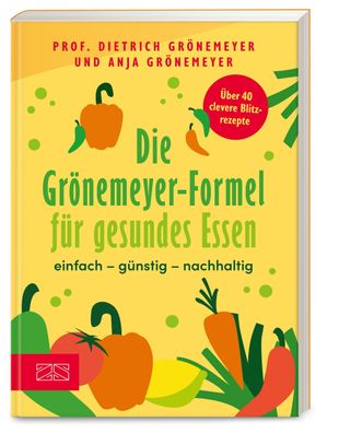 Die Gr?nemeyer-Formel f?r gesundes Essen, Dietrich Gr?nemeyer