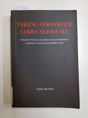 Taking Corporate Codes Seriously - Towards Private Law Enforcement of Voluntary Corpo