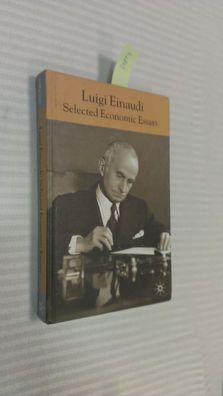 Luigi Einaudi: Selected Economic Essays.