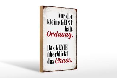 Holzschild Spruch 20x30cm Geist hält Ordnung Genie Chaos Deko Schild wooden sign