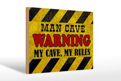 Holzschild Spruch 30x20cm man cave warning my cave rules Deko Schild wooden sign