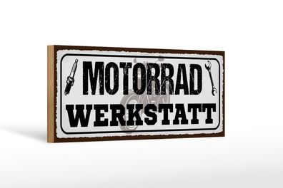 Holzschild Spruch 27x10 cm Motorrad Werkstatt Werkzeug Deko Schild wooden sign