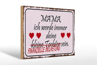 Holzschild Spruch 30x20 cm Mama deine Tochter Herzen Deko Schild wooden sign
