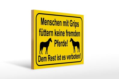 Holzschild Hinweis 40x30 cm keine fremden Pferde füttern Deko Schild wooden sign