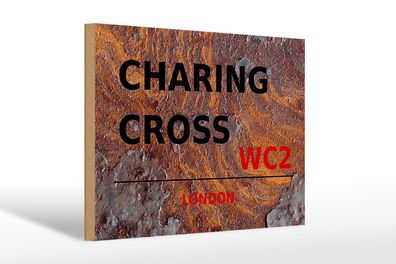 Holzschild London 30x20 cm Charing Cross WC2 Geschenk Deko Schild wooden sign