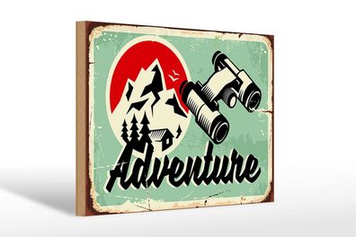 Holzschild Retro 30x20 cm Adventure Abenteuer Outdoor Deko Schild wooden sign
