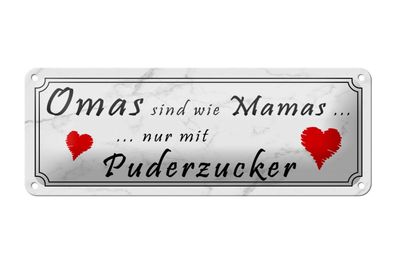 Blechschild Spruch 27x10 cm Omas sind Mamas mit Puderzucker Deko Schild tin sign