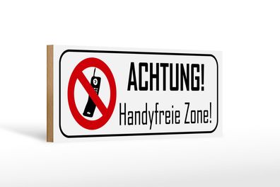 Holzschild Hinweis 27x10 cm Achtung Handyfreie Zone Holz Deko Schild wooden sign