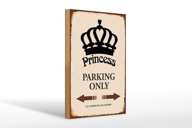 Holzschild Spruch 20x30 cm Princess parking only Korona Deko Schild wooden sign