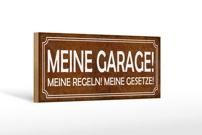 Holzschild Spruch 27x10 cm Meine Garage Regeln Gesetze Deko Schild wooden sign