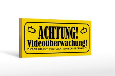 Holzschild Hinweis 27x10cm Achtung Videoüberwachung Holz Deko Schild wooden sign