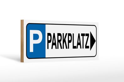 Holzschild Parken 27x10 cm Parkplatz rechts Holz Deko Schild wooden sign