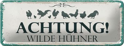 Blechschild Spruch Achtung Wilde Hühner 27x10 cm Deko Schild tin sign