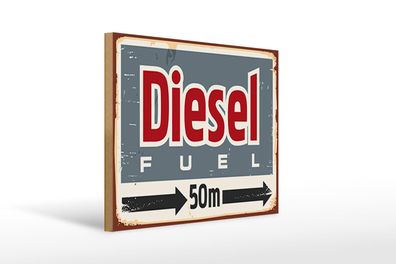 Holzschild Retro 40x30 cm Diesel fuel 50 m Geschenk Deko Holz Schild wooden sign