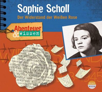 Abenteuer &amp; Wissen - Sophie Scholl CD Abenteuer &amp; Wissen