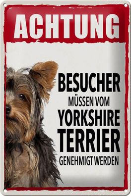 Blechschild Achtung Besucher 20x30 cm Yorkshire Terrier Deko Schild tin sign