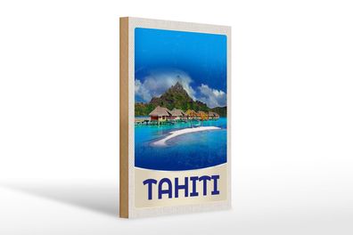 Holzschild Reise 20x30 cm Tahiti Insel Amerika Urlaub Sonne Schild wooden sign