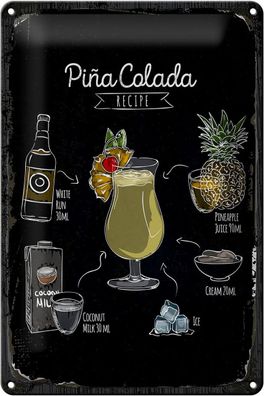 Blechschild Rezept Pina Colada Coktail Recipe 20x30 cm Geschenk Schild tin sign
