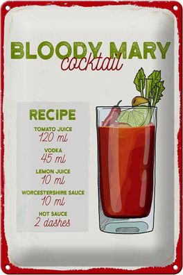 Blechschild Rezept Bloody Mary Cocktail Recipe 20x30 cm Deko Schild tin sign