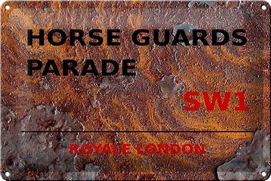 Blechschild London 30x20 cm Royale Horse Guards Parade SW1 Deko Schild tin sign