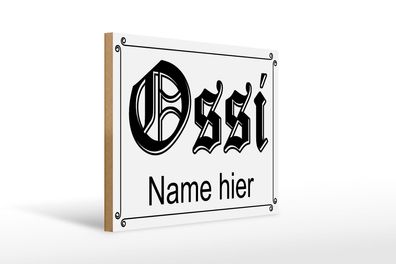 Holzschild Spruch 40x30 cm Ossi Name hier DDR Holz Deko Schild wooden sign
