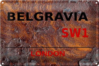 Blechschild London 30x20 cm Street Belgravia SW1 Rost Deko Schild tin sign