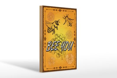 Holzschild Hinweis 20x30 cm Bee you Biene Honig Imkerei Deko Schild wooden sign