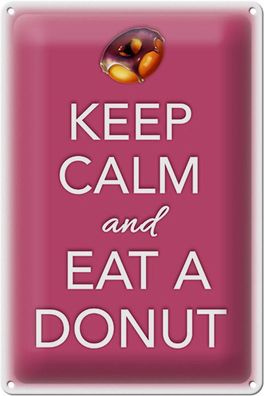 Blechschild Spruch 20x30 cm Keep Calm and eat a donut Deko Schild tin sign