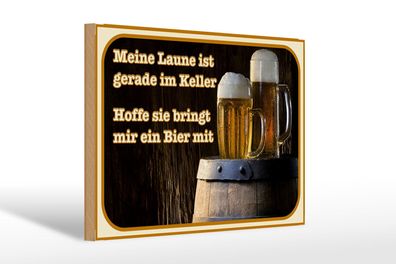 Holzschild Bier 30x20cm Laune gerade im Keller hoffe sie Deko Schild wooden sign