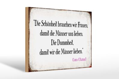 Holzschild Spruch 30x20 cm Schönheit Frauen Dummheit Männer Schild wooden sign