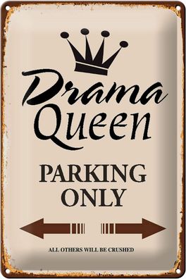 Blechschild Spruch 20x30 cm Drama Queen parking only Metall Deko Schild tin sign
