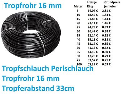 Tropfschlauch Perlschlauch Tropfrohr 16 mm Tropferabstand 33cm