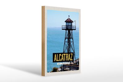 Holzschild Reise 20x30 cm San Francisco Alcatraz Meer Turm Schild wooden sign