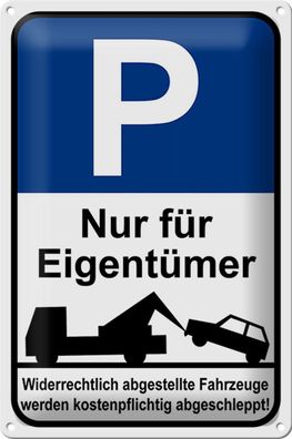 Blechschild Parken 20x30 cm Parkplatzschild nur Eigentümer Deko Schild tin sign