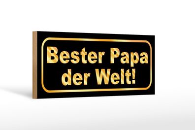 Holzschild Spruch 27x10 cm Bester Papa der Welt Geschenk Deko Schild wooden sign