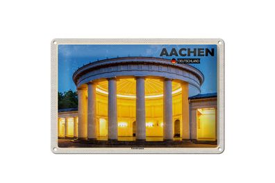 Blechschild Städte Aachen Deutschland Elisenbrunnen 30x20 cm Schild tin sign