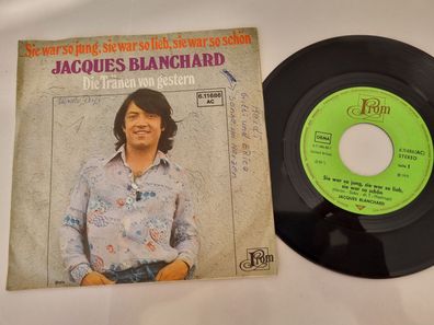 Jacques Blanchard - Sie war so jung, so lieb, so schön 7'' Vinyl Germany