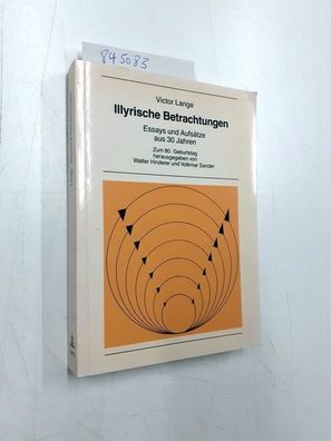 Illyrische Betrachtungen. Essays und Aufsätze aus 30 Jahren: Zum 80. Geburtstag (New