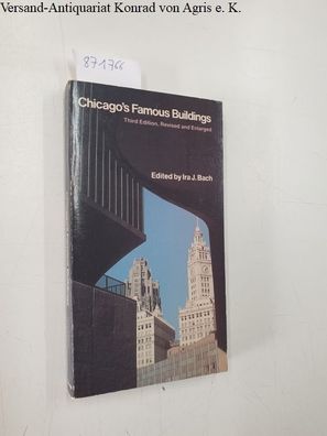 Chicago's Famous Buildings: A Photographic Guide to the City's Architectural Landmark