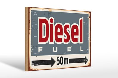 Holzschild Retro 30x20 cm Diesel fuel 50 Holz Deko Schild wooden sign