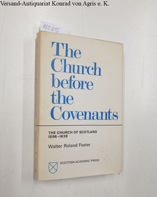 The Church before the Covenants :