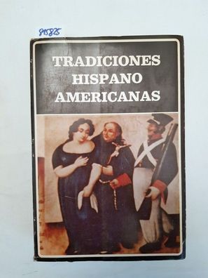 Tradiciones Hispanoamericanas