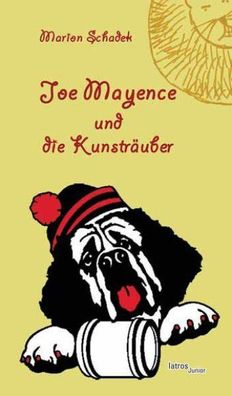 Joe Mayence und die Kunsträuber