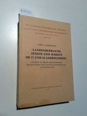 Landesherrliche Städte und Märkte im 17. und 18. Jahrhundert