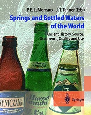 Springs and Bottled Waters of the World: Ancient History, Source, Occurrence, Quality