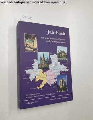 Jahrbuch für mitteldeutsche Kirchen- und Ordensgeschichte: 6. Jahrgang / 2010