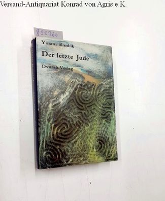 Der letzte Jude : Roman.